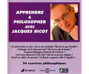 Jacques Ricot Apprende a Philosopher: 34 Exercises Philosophiques (CD) Album