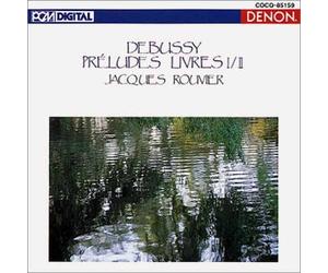 Jacques Rouvier - Debussy: Preludes Livres I/II