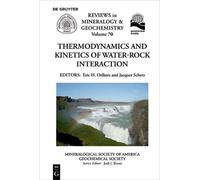 Jacques Schott Thermodynamics and Kinetics of Water-Rock Interaction (Tascabile)