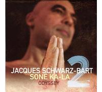 Jacques Schwarz-Bart Soné Ka-la 2 - Odyssey (CD) Album