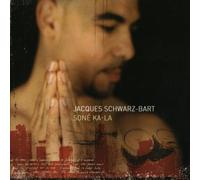 Jacques Schwarz-Bart - Sone Ka-la [Import]