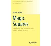 Jacques Sesiano Magic Squares (Copertina rigida)