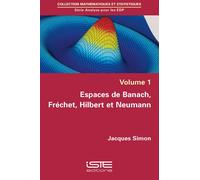 Jacques Simon Espaces de Banach, Fréchet, Hilbert et Neumann (Tascabile)