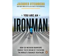 Jacques Steinberg You Are an Ironman (Tascabile)
