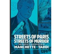 Jacques Tardi Jean-Patrick Streets of Paris, Streets of Murde (Copertina rigida)