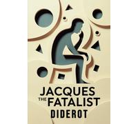 Jacques the Fatalist: New Translation