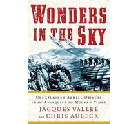 Jacques Vallee Chris Aubeck Wonders in the Sky (Tascabile)