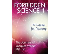 Jacques Vallee Forbidden Science 1 (Tascabile) Forbidden Science