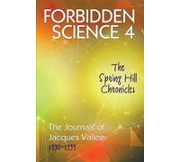 Jacques Vallee Forbidden Science 4 (Tascabile) Forbidden Science