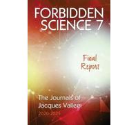 Jacques Vallee Forbidden Science 7 (Tascabile)