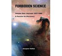 Jacques Vallee Forbidden Science - Volume One (Copertina rigida)
