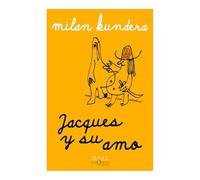 Jacques y su amo / Jacques and His Master: Obra De Teatro / a Play