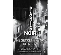 Jacques Yonnet Paris Noir (Tascabile) City Noir