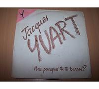 Jacques Yvart - Mais pourquoi tu te barres ? / Chanson de la mer blanche - 45 tours - 7"