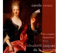 Jacquet De La Guerre/ Cerasi - Complete Harpsichord Suites