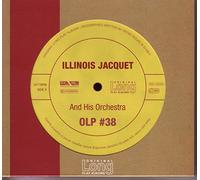 Jacquet Illinois - Illinois Jacquet And His Orchestra