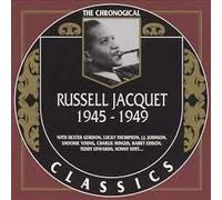 Jacquet, Russell - Russell Jacquet 1945-49