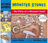 Jacqui Bailey Monster Stones (Tascabile) Science Works