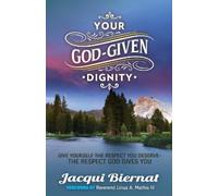 Jacqui Biernat Your God-Given Dignity (Tascabile)