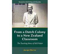 Jacqui Burne From a Dutch Colony to a New Zealand Classroom (Copertina rigida)
