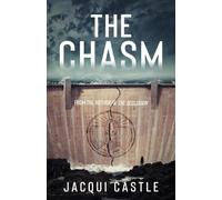 Jacqui Castle The Chasm (Tascabile) Seclusion series