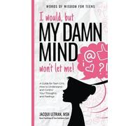 Jacqui Letran I would, but MY DAMN MIND won't let me (Copertina rigida)