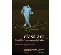 Jacqui Malone Cholly Atkins Class Act (Tascabile)