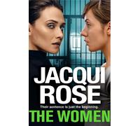 Jacqui Rose – The Women – La regina del thriller urbano: vita dietro le sbarre – Tascabile