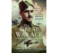 Jacquie Buttriss The Great War Ace, The Red Baron and Beyond (Copertina rigida)
