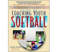 Jacquie Joseph The Baffled Parent's Guide to Coaching Youth Softball (Tascabile)