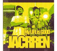 Jacrren - My Life Is Good