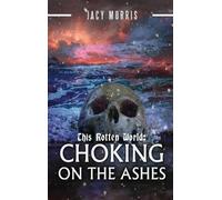 Jacy Morris This Rotten World (Copertina rigida)