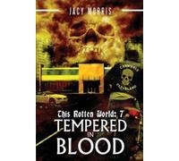 Jacy Morris This Rotten World (Tascabile) This Rotten World