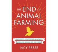 Jacy Reese The End of Animal Farming (Tascabile)