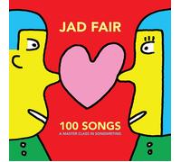 Jad Fair 100 Songs (A Master Class in Songwriting) (Vinyl LP)