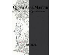 Jad Jaber Queer Arab Martyr (Tascabile)