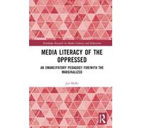 Jad Melki Media Literacy of the Oppressed (Copertina rigida)