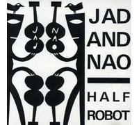 Jad & Nad - Half Robot
