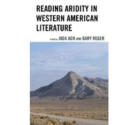 Jada Ach Reading Aridity in Western American Literature (Copertina rigida)