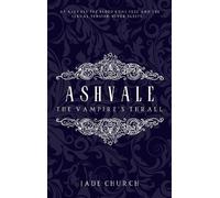 Jade Church Ashvale: The Vampire's Thrall (Tascabile)