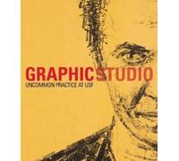 Jade Dellinger Graphicstudio: Uncommon Practice and the Art o (Copertina rigida)