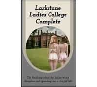 Jade Dexter Larkstone Ladies College - Complete (Tascabile)