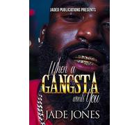 Jade Jones When a Gangsta Wants You (Tascabile)