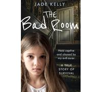 Jade Kelly The Bad Room (Tascabile)