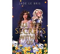Jade Le Bris All the Secrets Within Us (Tascabile) Claiming Olympus