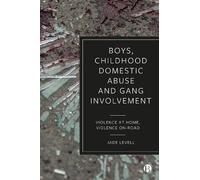 Jade Levell Boys, Childhood Domestic Abuse and Gang Involveme (Copertina rigida)