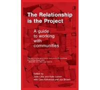 Jade Lillie The Relationship Is the Project (Tascabile)