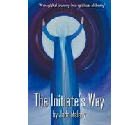 Jade Melany The Initiate's Way (Tascabile)