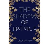 Jade Musto The Shadow Of Nature (Tascabile) Balance Cycle