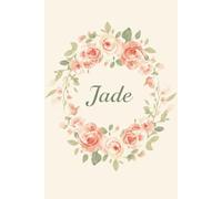 Jade Notebook - Personalized Notebook for Jade, Unique Gift for Her, 6x9 120 Pages